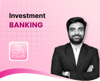 Free Workshop on How to Make a Career in Investment Banking?