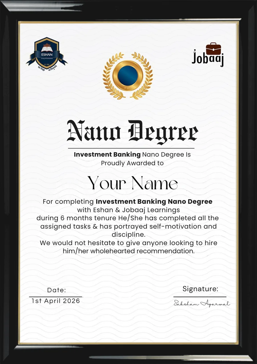 Investment Banking Nano Degree certificate, awarded by Eshan College with Jobaaj Learnings
